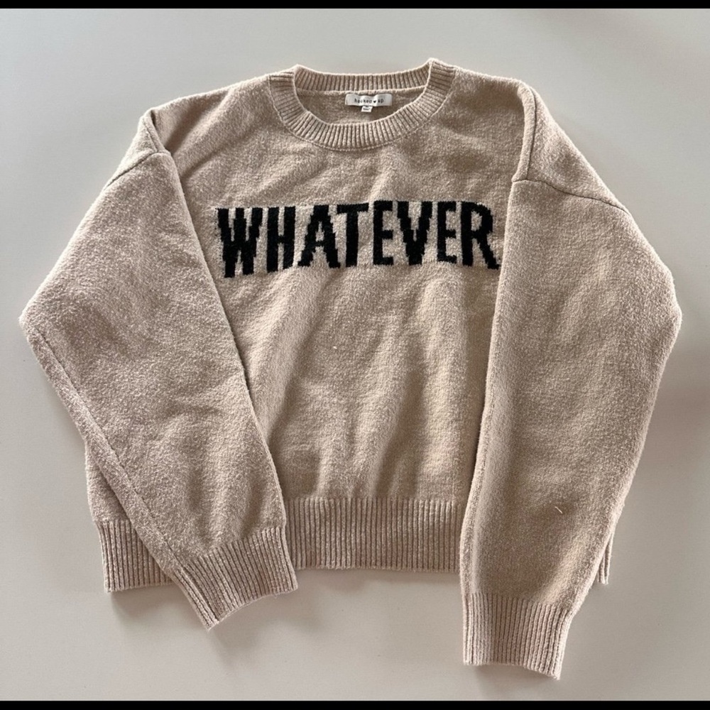 Beige Sweater with Black 'Whatever' Text